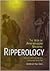 Ripperology The Best of Ripperologist Magazine by Paul Begg