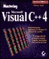 Mastering Microsoft Visual C++ 4 Mastering Microsoft Visual C++ 4