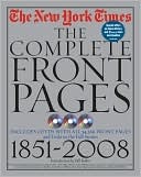 New York Times: The Complete Front Pages: 1851-2008 (Hardcover)