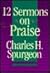 12 Sermons on Praise