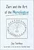 Zen and the Art of the Monologue by Jay Sankey