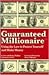 Guaranteed Millionaire, plus free DVD by Lee  Phillips