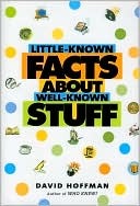 Little-Known Facts About Well-Known Stuff (Hardcover)