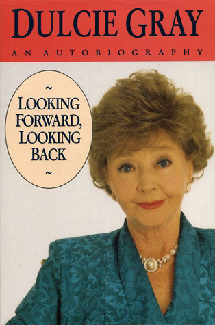 Looking Forward, Looking Back: An Autobiography