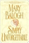 Simply Unforgettable by Mary Balogh