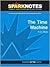 The Time Machine (SparkNotes Literature Guide Series)
