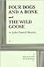 Four Dogs and a Bone & The Wild Goose by John Patrick Shanley