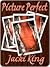 Picture Perfect by Jacki King