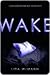 Wake (Dream Catcher, #1)
