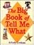 The Big Book of Tell Me What