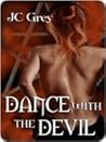 Dance with the Devil