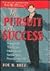 In Pursuit of Success: Strategies for Turning the Obsession for Success into a Possession for Life!