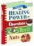 The Healing Power of Chocolate, Tea and Nuts (3 Books in 1)