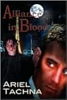 Alliance in Blood by Ariel Tachna