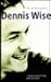 Dennis Wise