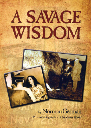 A Savage Wisdom (Paperback)