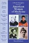 American Women of Medicine (Collective Biographies)