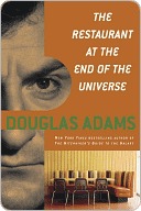 The Restaurant at the End of the Universe