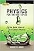 Physics for the Rest of Us : Ten Basic Ideas of 20th Century Physics
