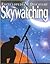 Skywatching : Encyclopedia of Discovery