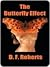 The Butterfly Effect by D.F.   Roberts