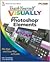 Teach Yourself VISUALLY Photoshop Elements 7