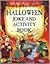 Halloween Joke and Activity Book