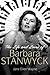 The Life and Loves of Barbara Stanwyck