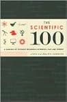 The Scientific 100; a Ranking of the Most Influential Scientists, Past and Present by Simmons, John G. (2009) Hardcover The Scientific 100; a Ranking of the Most Influential Scientists, Past and Present by Simmons, John G. (2009) Hardcover