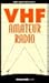 All About Vhf (Very High Frequency) Amateur Radio