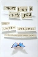 More Than it Hurts You (Hardcover)