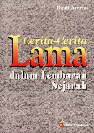 Cerita-Cerita Lama dalam Lembaran Sejarah
