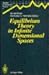 Equilibrium Theory in Infinite Dimensional Spaces (Studies in Economic Theory)
