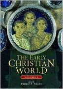 The Early Christian World (2 Vols)