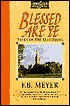 Blessed Are Ye:  Talks On The Beatitudes