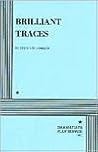 Brilliant Traces