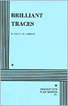 Brilliant Traces