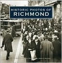 Historic Photos of Richmond (Hardcover)