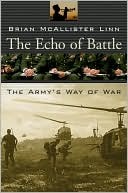 The Echo of Battle: The Army's Way of War (Hardcover)