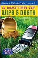 A Matter of Wife & Death (Secrets from Lulu's Cafe Series #2)