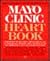 Mayo Clinic Heart Book