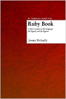 Mr. Neighborly's Humble Little Ruby Book (Paperback)
