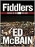 Fiddlers: A Novel of the 87th Precinct