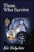 Those Who Survive