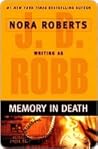 Memory in Death by J.D. Robb