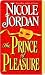 The Prince of Pleasure (Notorious, # 5)