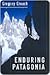 Enduring Patagonia