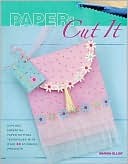 Paper Cut It (Paperback)