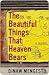 The Beautiful Things That Heaven Bears by Dinaw Mengestu