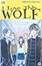 I Love This Wolf